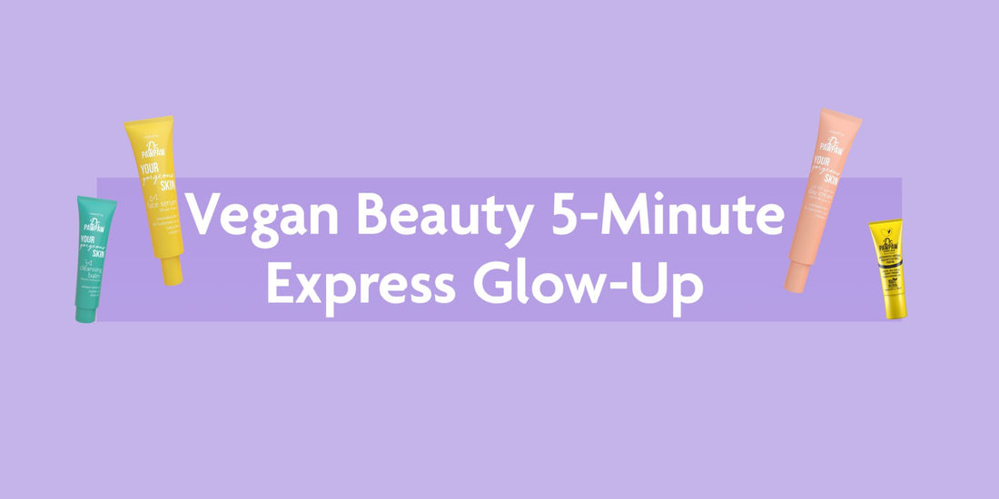 Veganuary Skincare 5-Minute Express Glow-Up