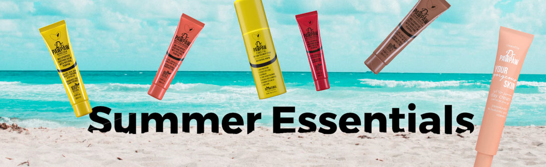 Your Dr. Paw Paw Summer Essentials